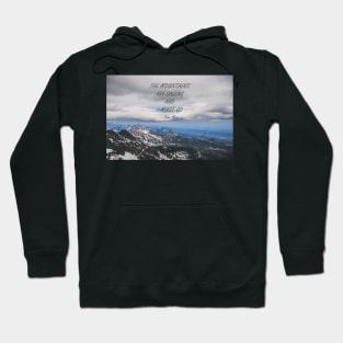 Mountains are calling 6 Hoodie